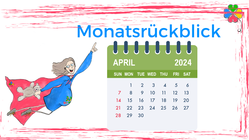 Blogbild Monatsrückblick April 2024