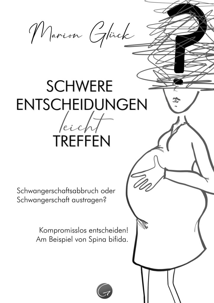 Buchcover Schwere Entscheidungen leicht treffen von Marion Glück